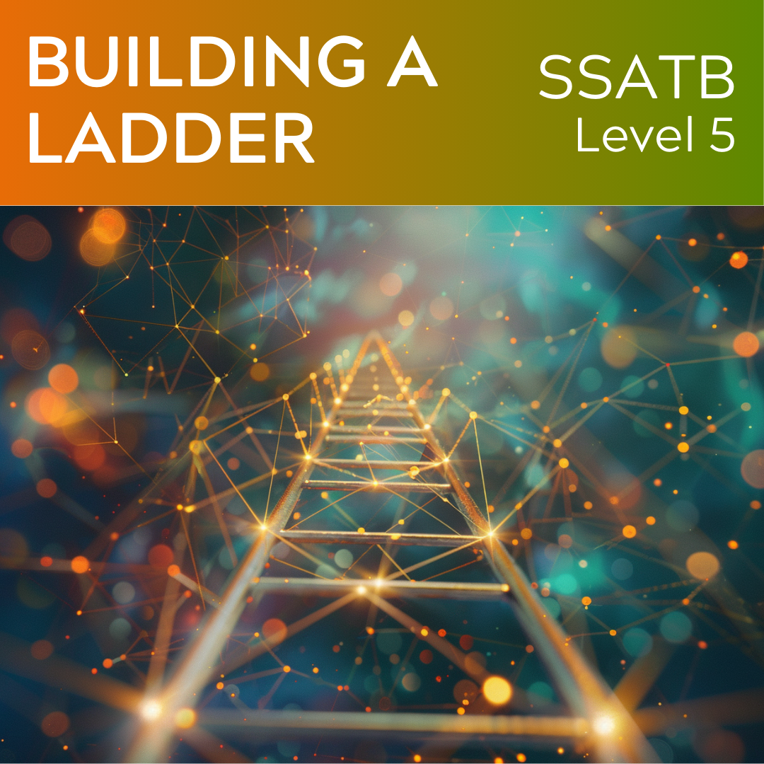 Building A Ladder (SSATB - L5)