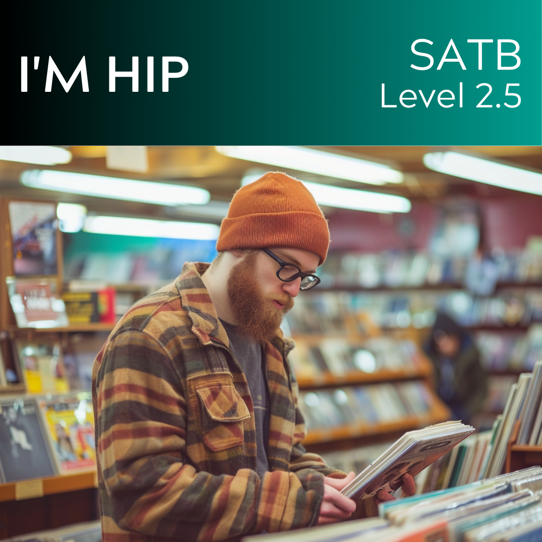 I'm Hip (SATB - L2.5)