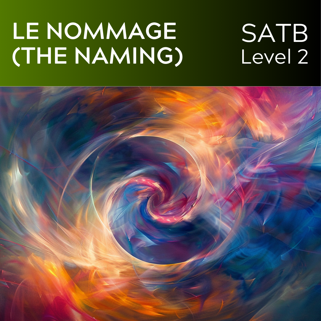 Le Nommage (Die Namensgebung) (SATB - L2)