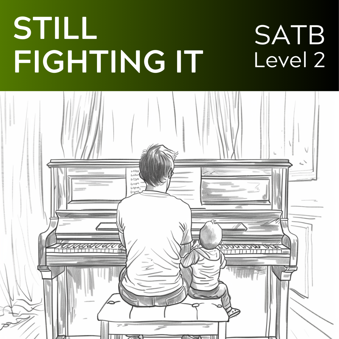 Ich kämpfe immer noch dagegen (STARTER SERIES – SATB – L2)