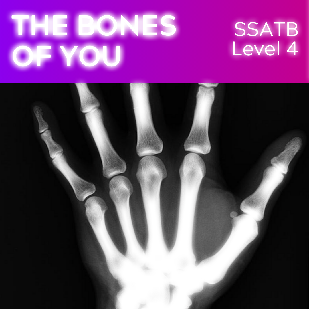 The Bones of You (SSATB - L4)