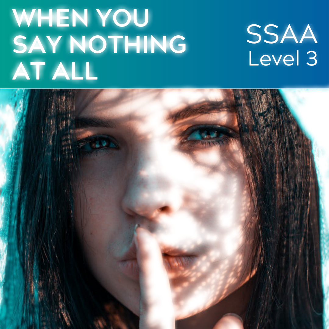 Wenn Sie überhaupt nichts sagen (SSAA - L3)