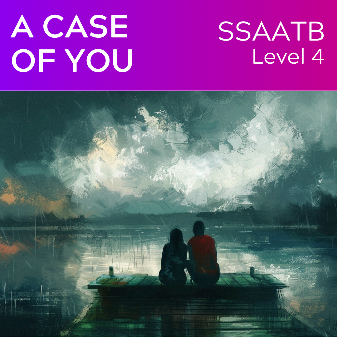 A Case of You (SSAATB - L4)