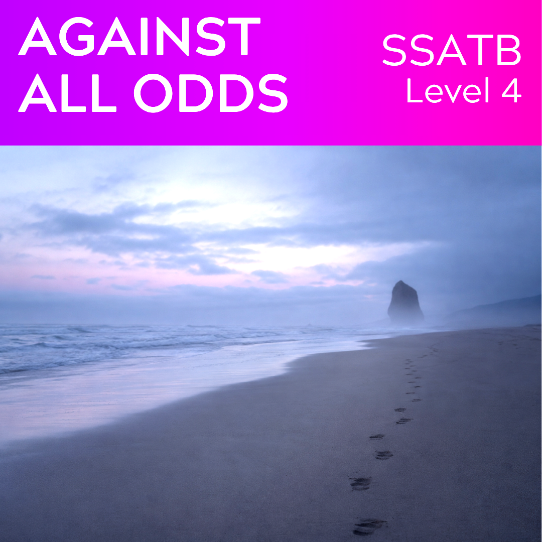 Against All Odds (SSATB - L4)