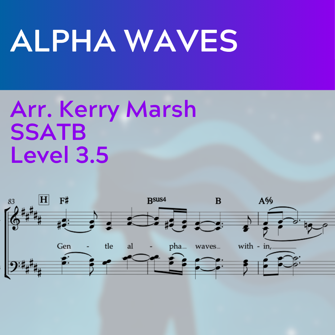 Alpha Waves (SSATB - L3.5)