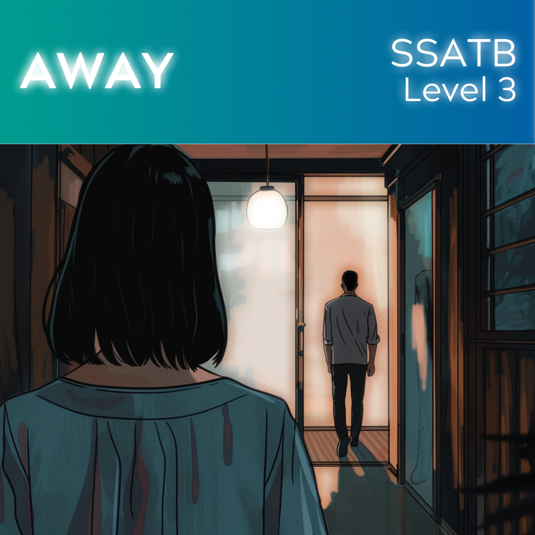 Away (SSATB - L3)