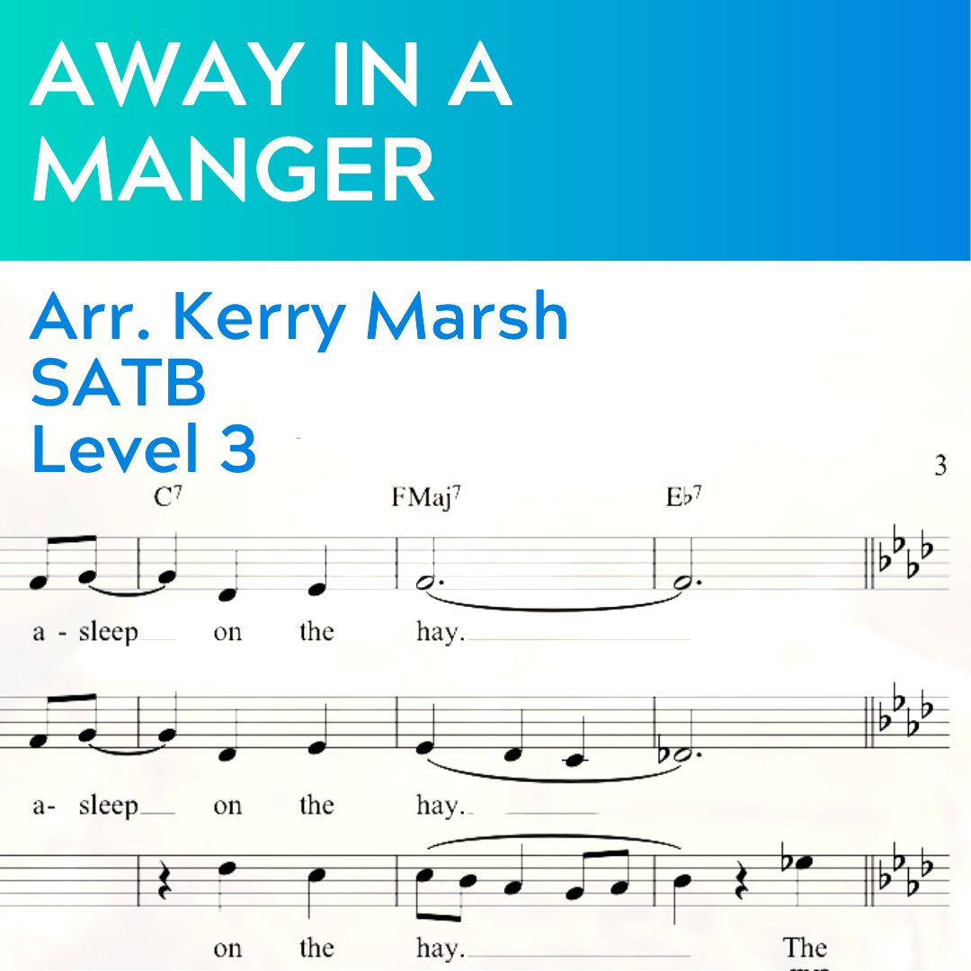 Away in a Manger (SATB - L3)