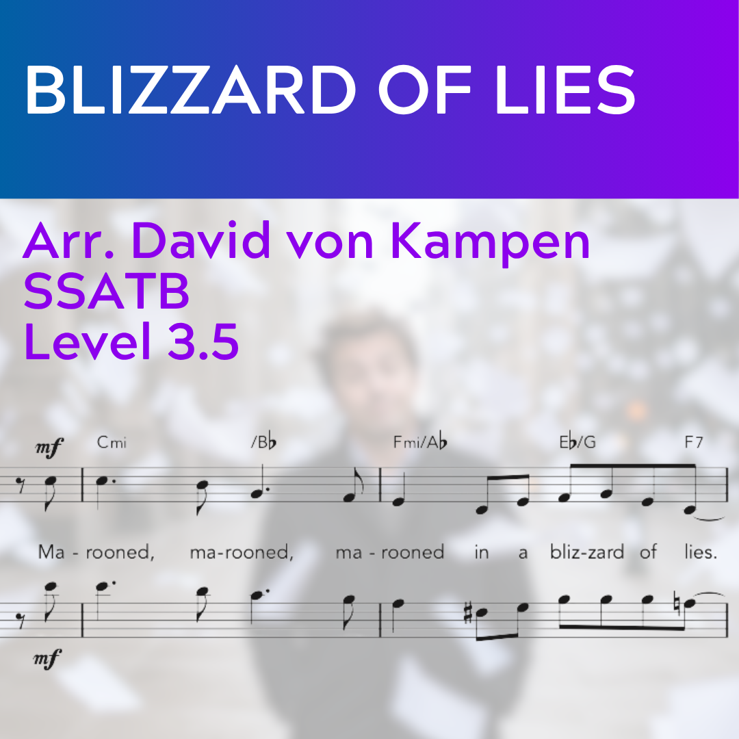 Blizzard of Lies (SSATB - L3.5)