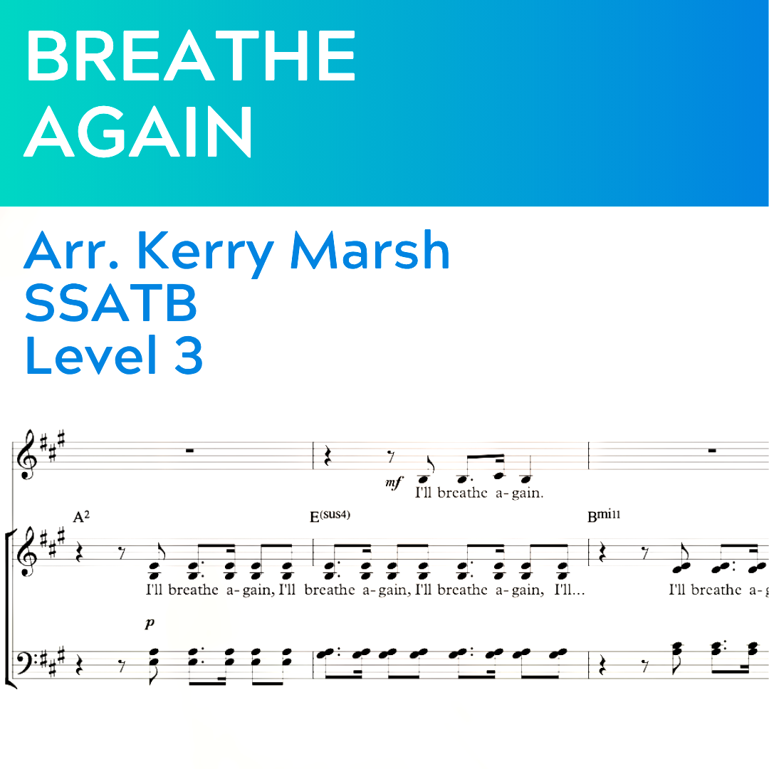 Breathe Again (SSATB - L3)