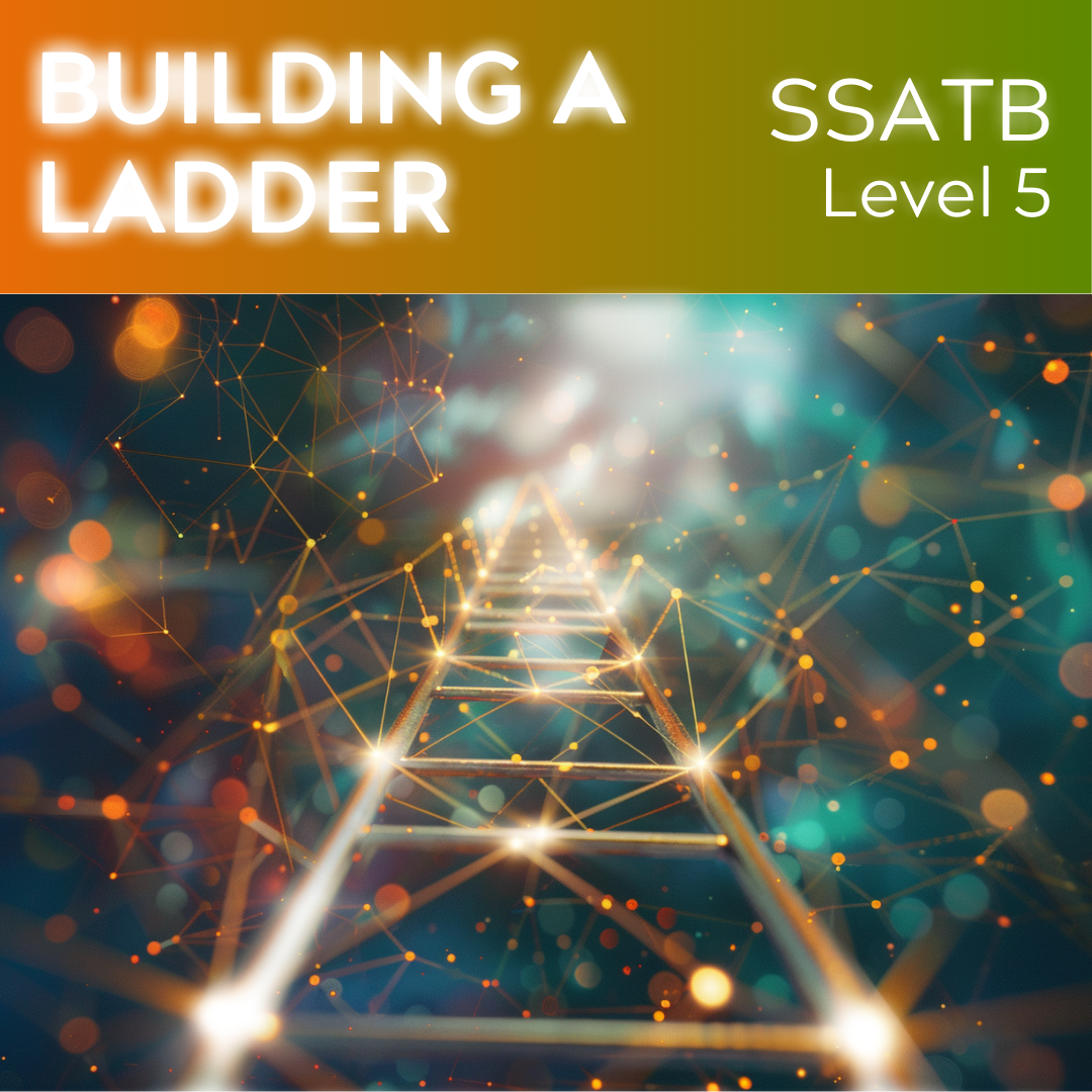 Building A Ladder (SSATB - L5)