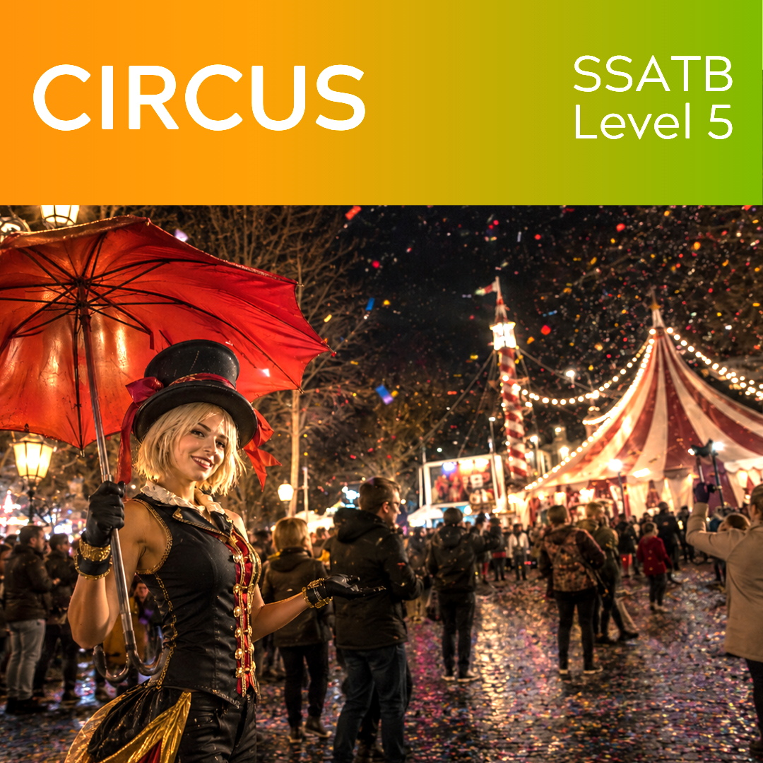Circus - (SSATB - L5)