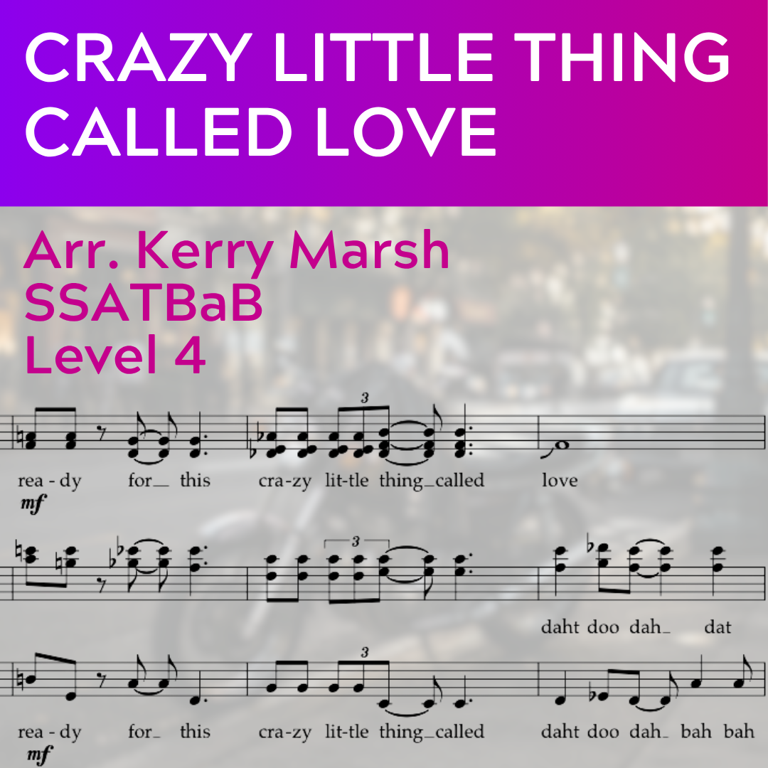 Crazy Little Thing Called Love (SSATBaB - L4)