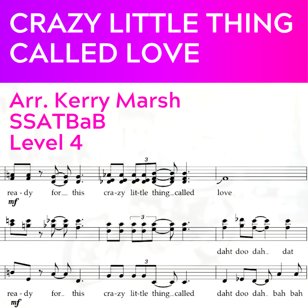 Crazy Little Thing Called Love (SSATBaB - L4)
