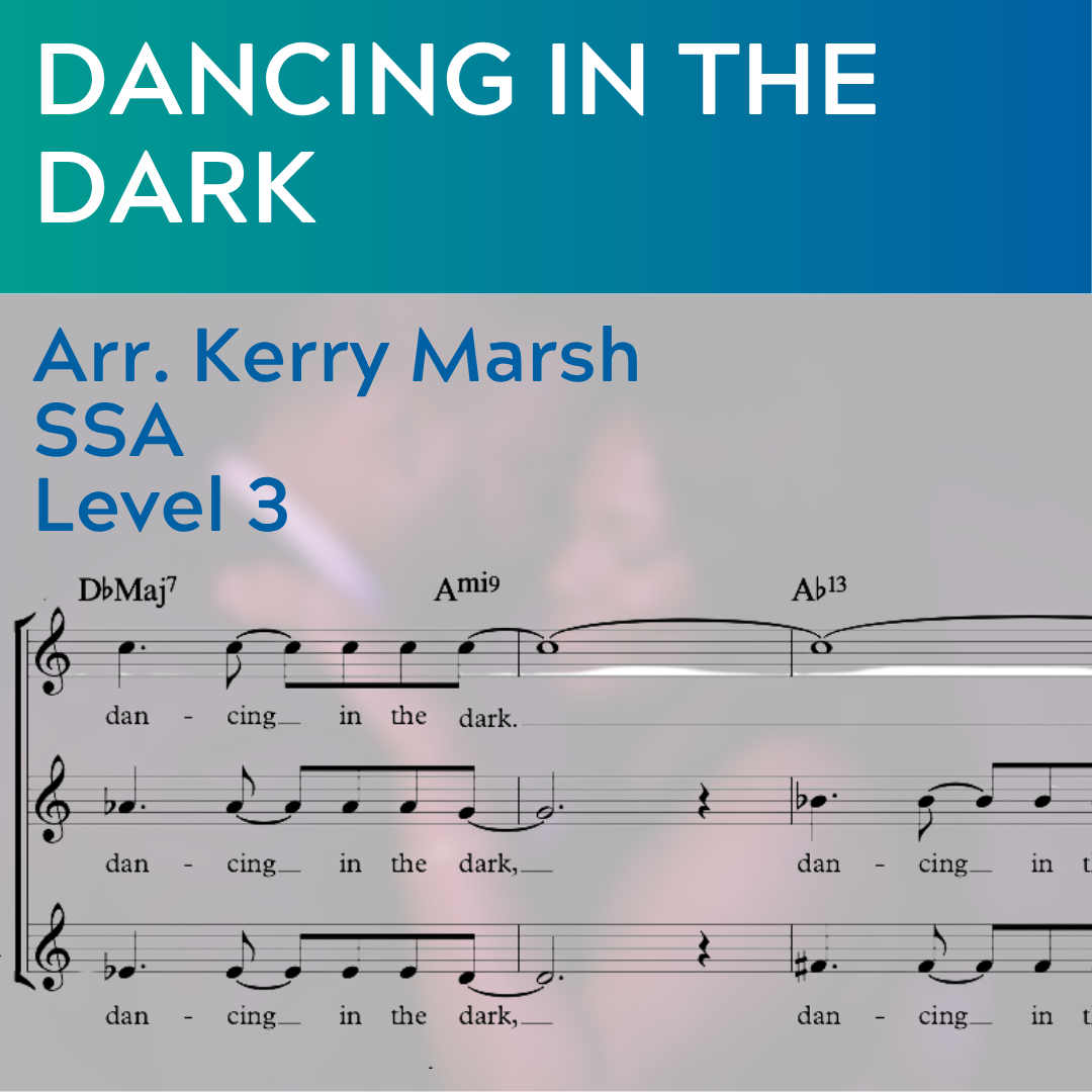 Dancing In The Dark (SSA - L3)