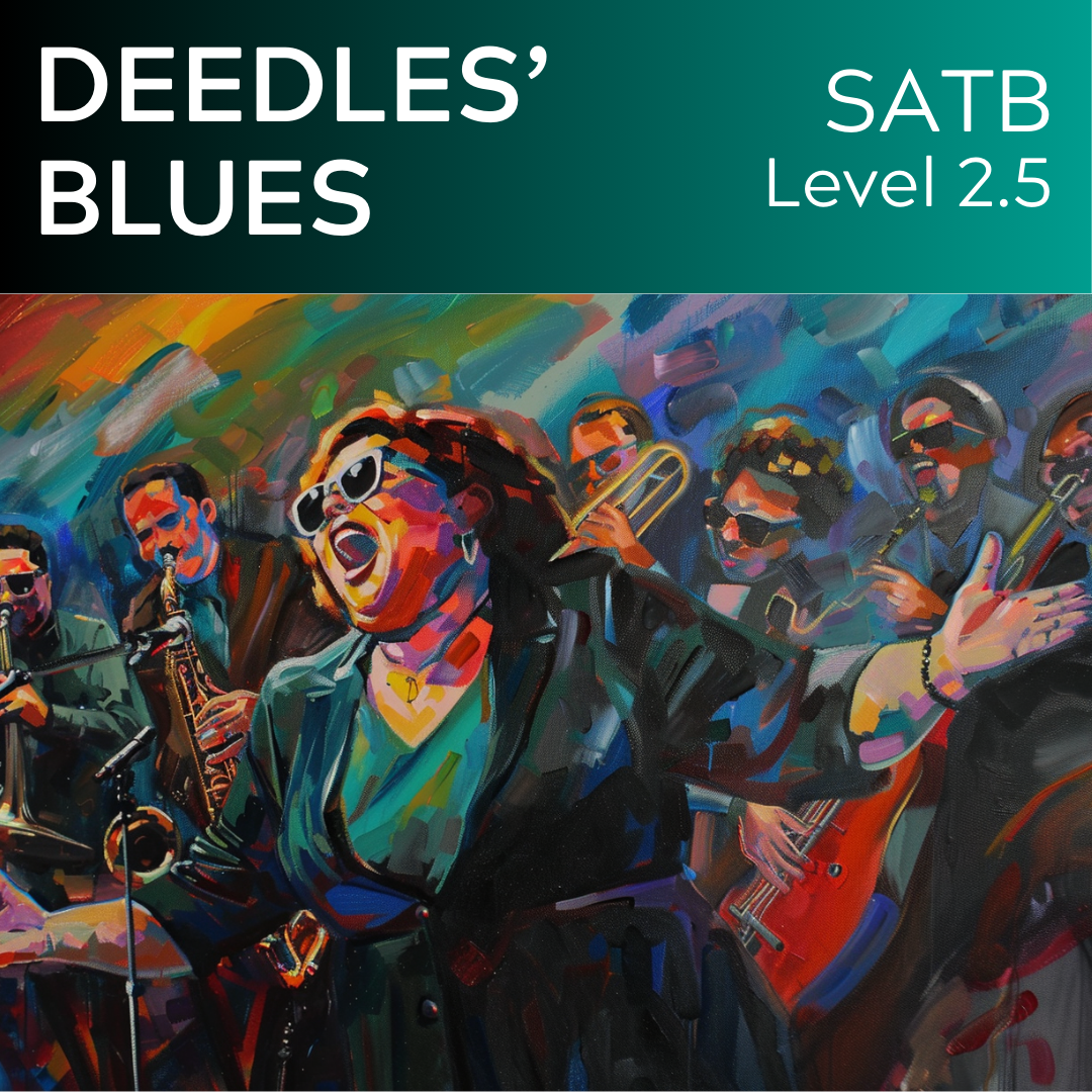 Deedles' Blues (SATB - L2.5)