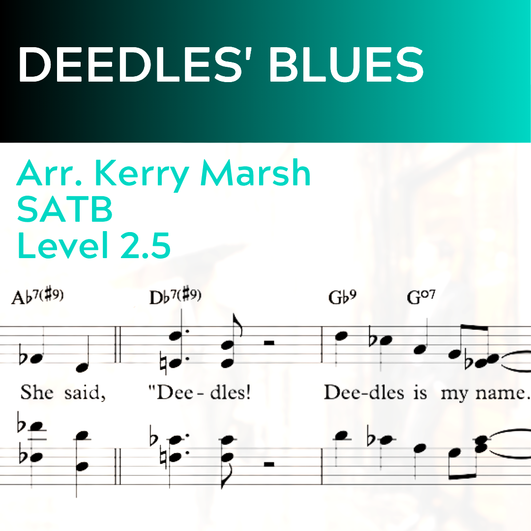 Deedles' Blues (SATB - L2.5)