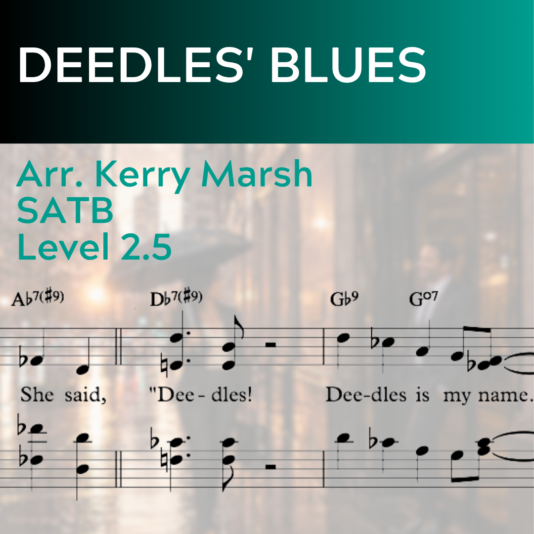 Deedles' Blues (SATB - L2.5)
