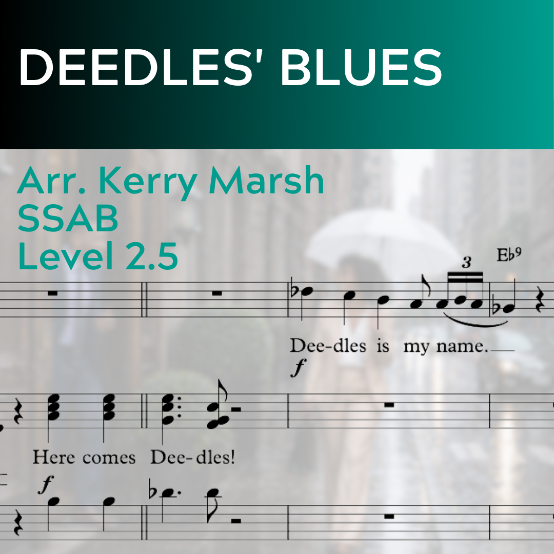 Deedles' Blues (SSAB - L2.5)