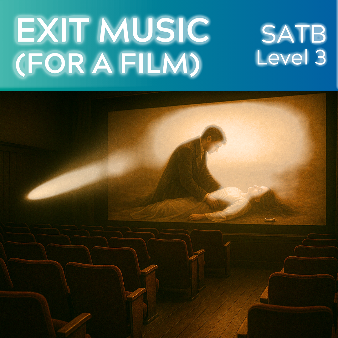 Exit Music (For a Film) (SATB - L3)