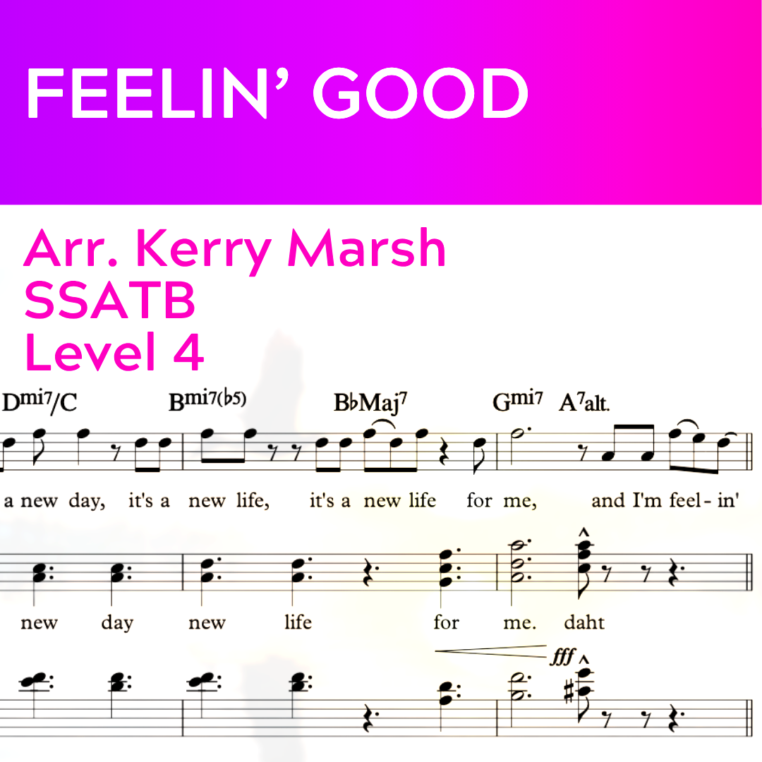 Feelin' Good (SSATB - L4)