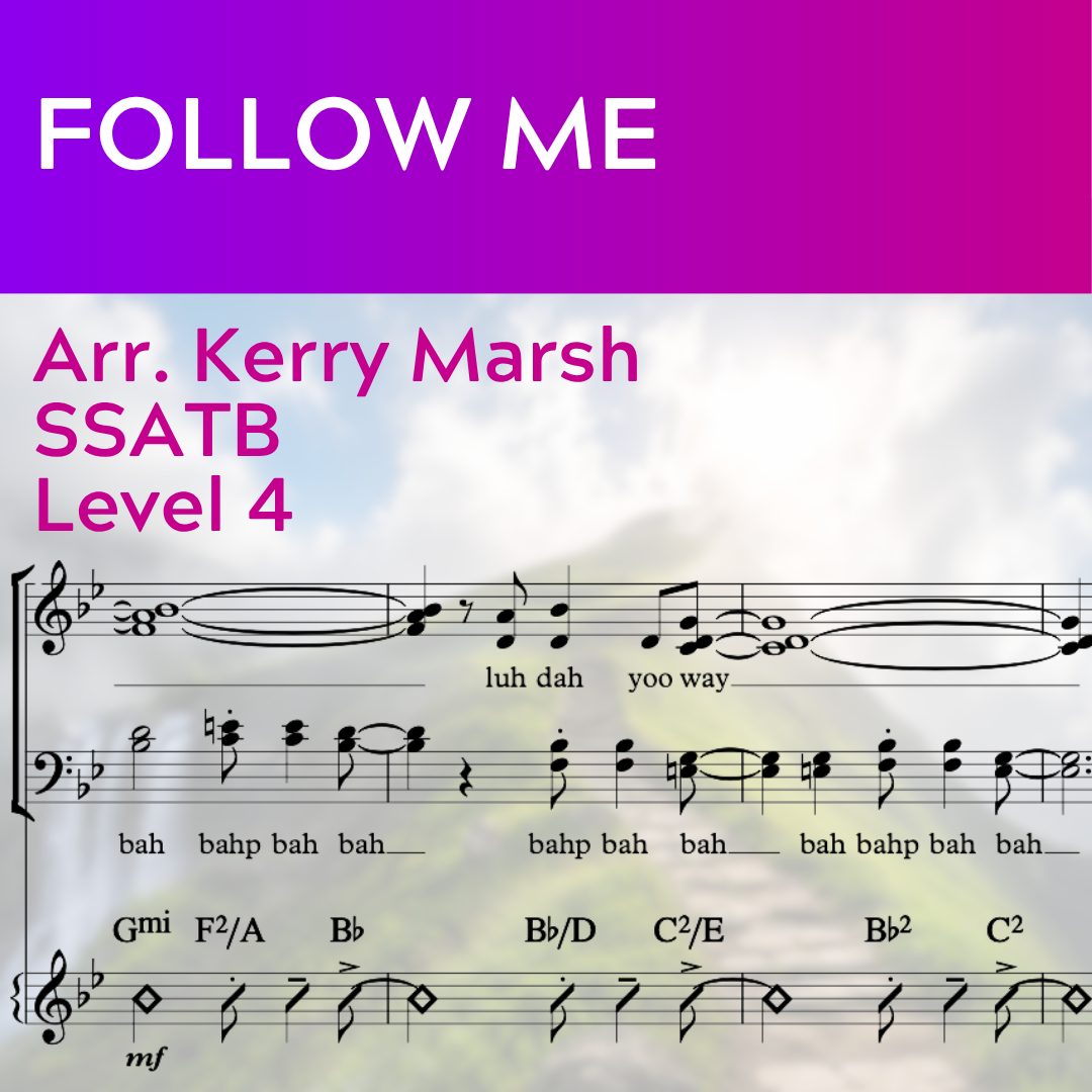 Follow Me (SSATB - L4)