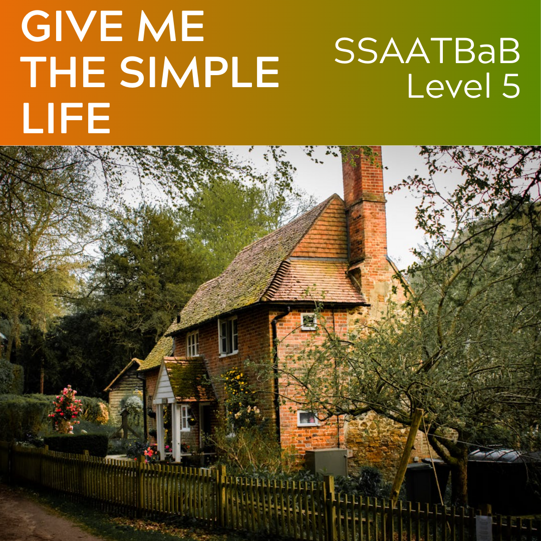 Gib mir das einfache Leben (SSAATBaB - L5)