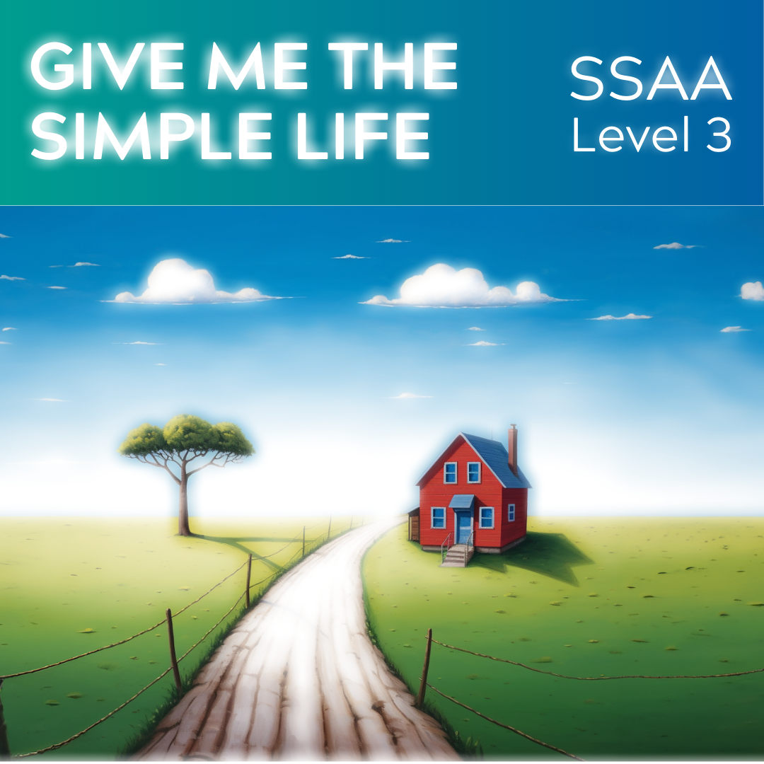 Gib mir das einfache Leben (SSAA - L3)