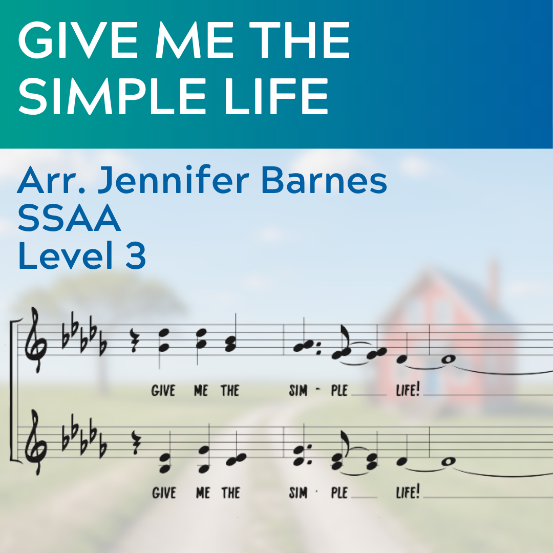 Give Me The Simple Life (SSAA - L3)