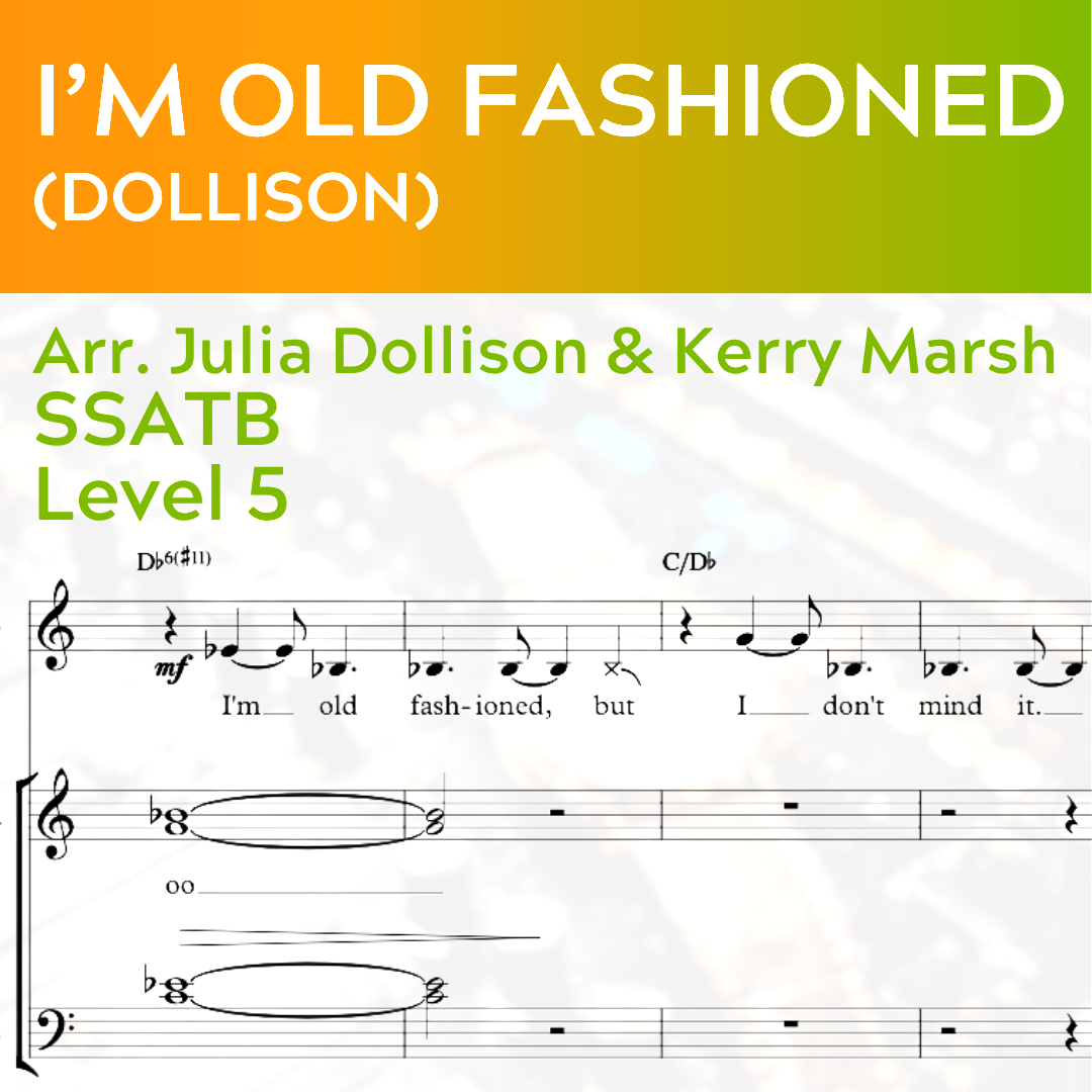 I'm Old Fashioned (SSATB - L5)