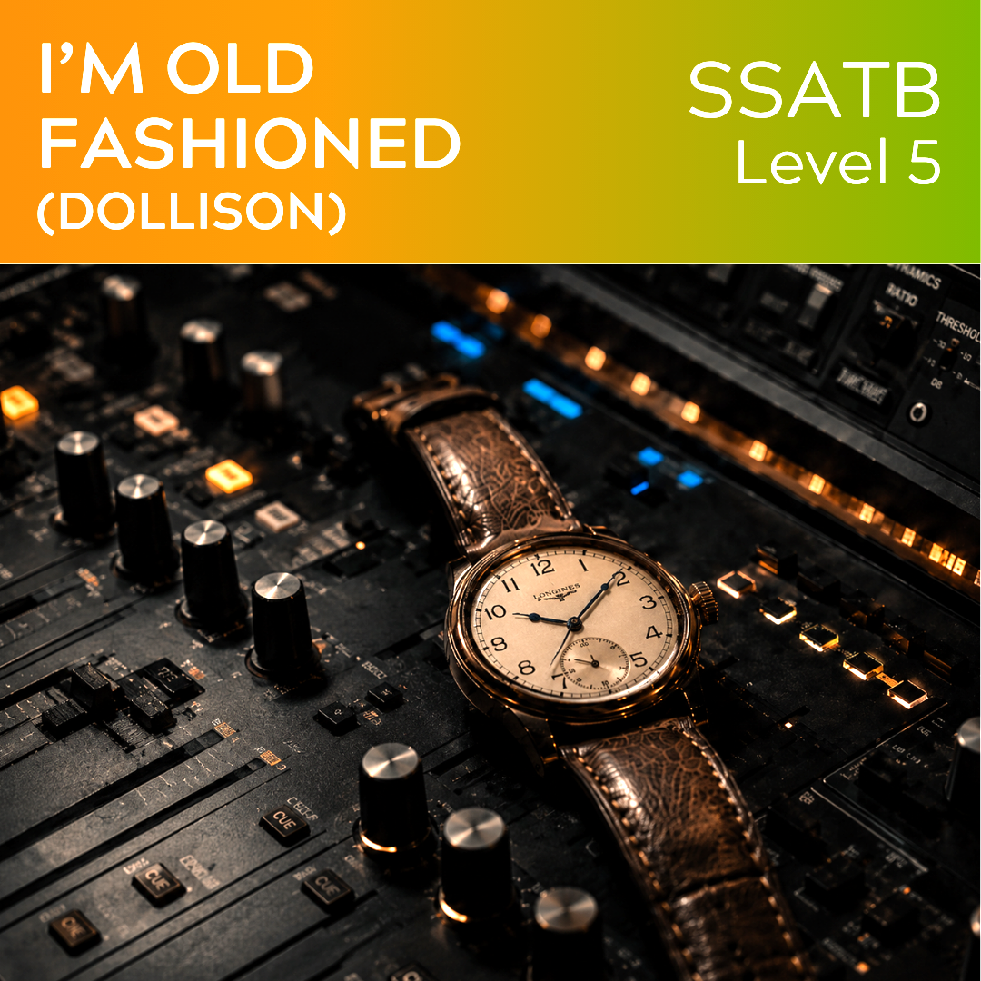 I'm Old Fashioned (SSATB - L5)