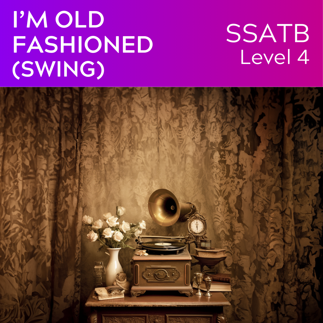 I'm Old Fashioned (Swing-Version) (SSATB - L4)