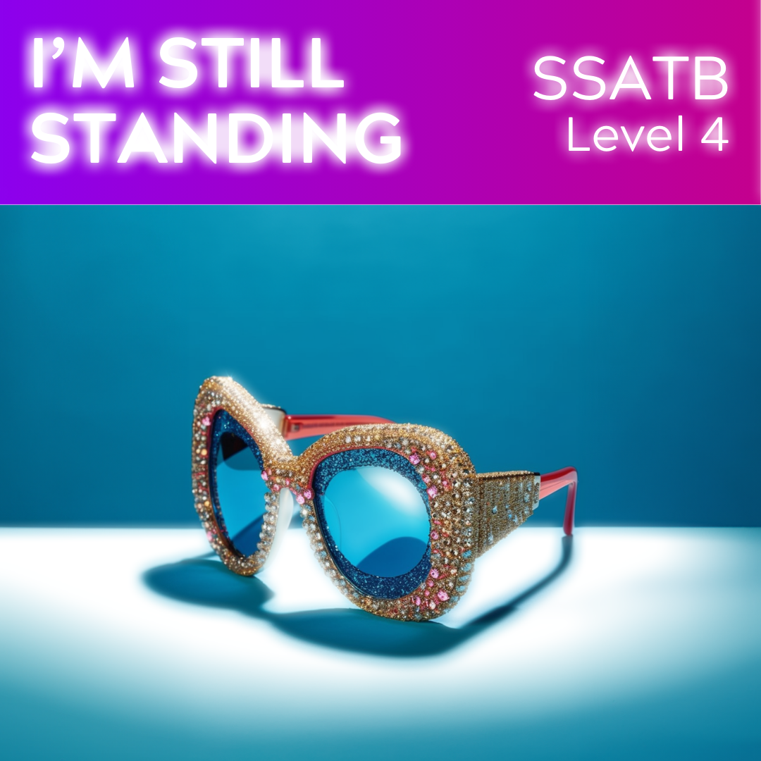 I'm Still Standing (SSATB - L4)