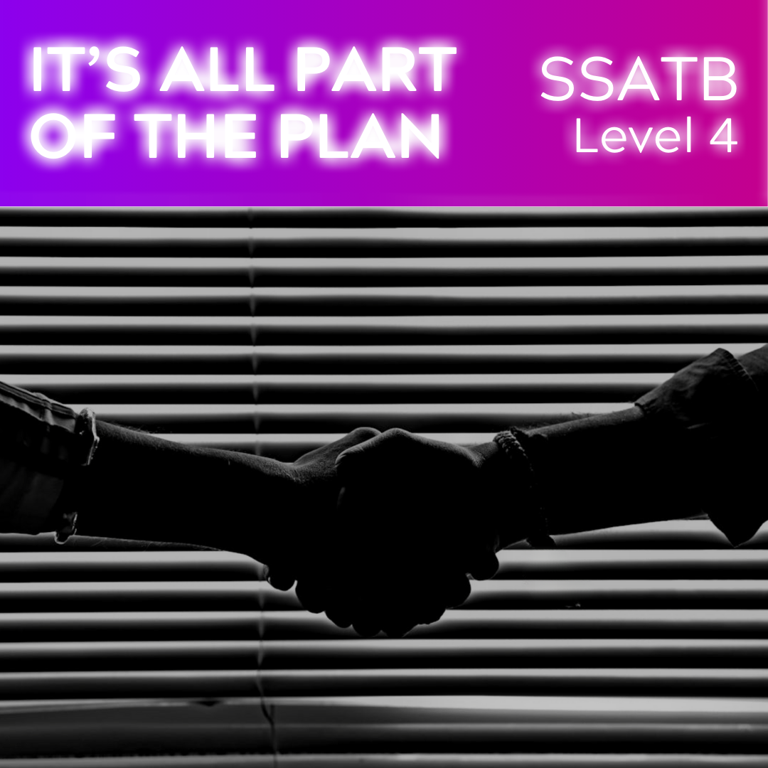 Es ist alles Teil des Plans (SSATB - L4)