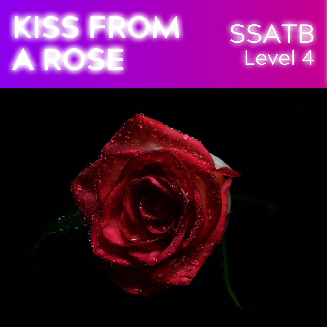 Kuss von einer Rose (SSATB - L4)