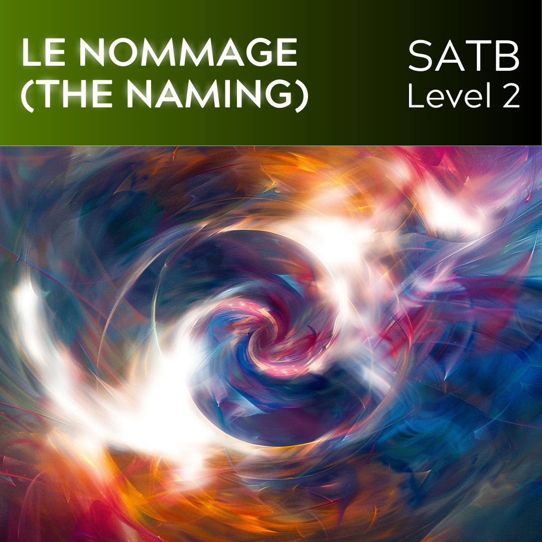 Le Nommage (Die Namensgebung) (SATB - L2)