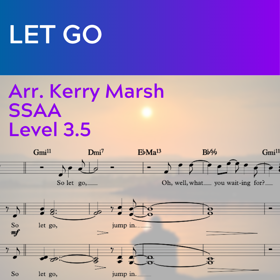Let Go (SSAA - L3.5)