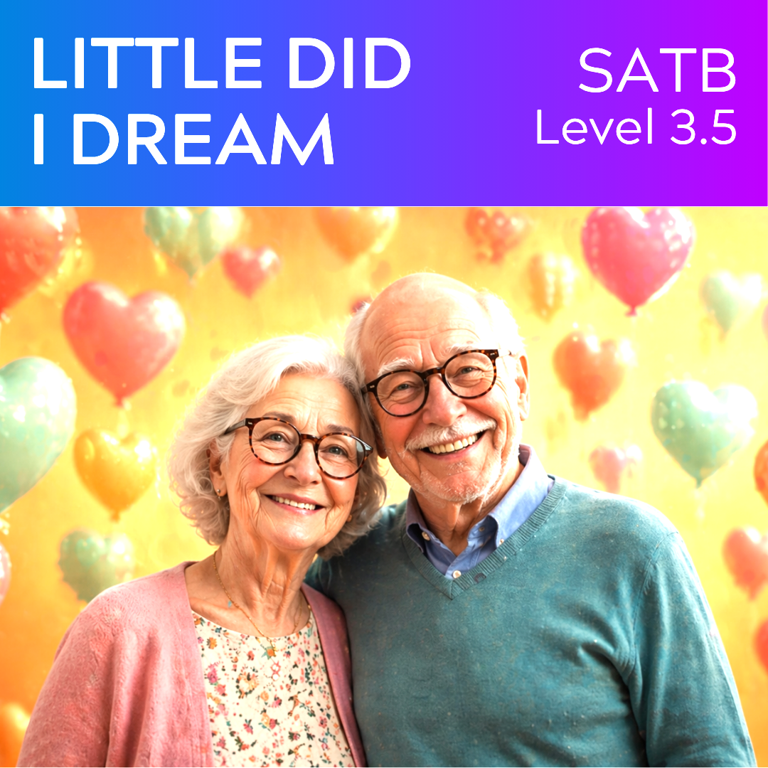Little Did I Dream (SATB - L3.5)