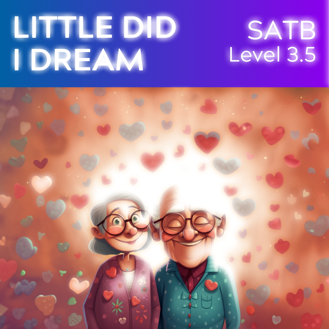 Little Did I Dream (SATB - L3.5)