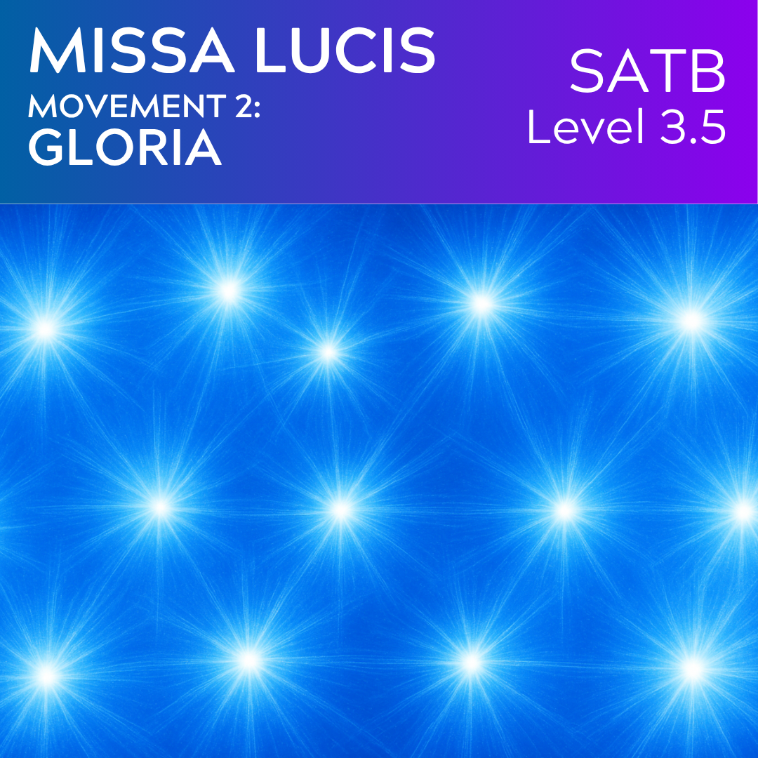Missa Lucis 2 - Gloria (SATB - L3.5)