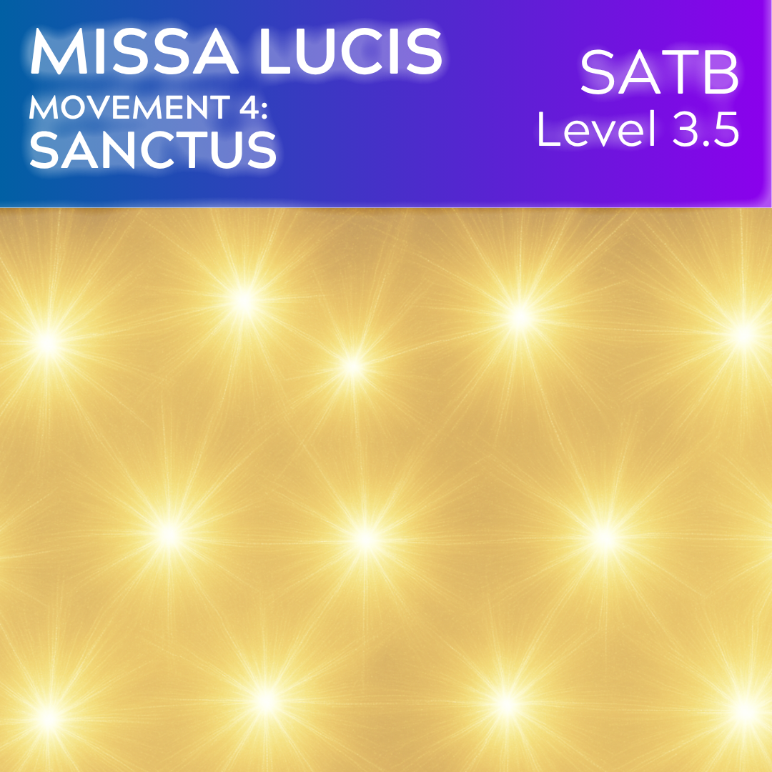 Missa Lucis 4 - Sanctus (SATB - L3.5)