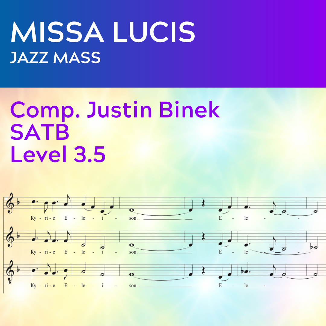 Missa Lucis (SATB – Gesang L3, Rhythmus L4)