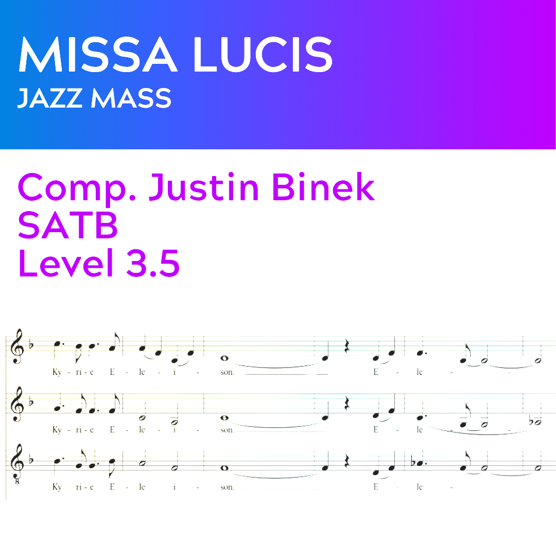 Missa Lucis (SATB – Gesang L3, Rhythmus L4)