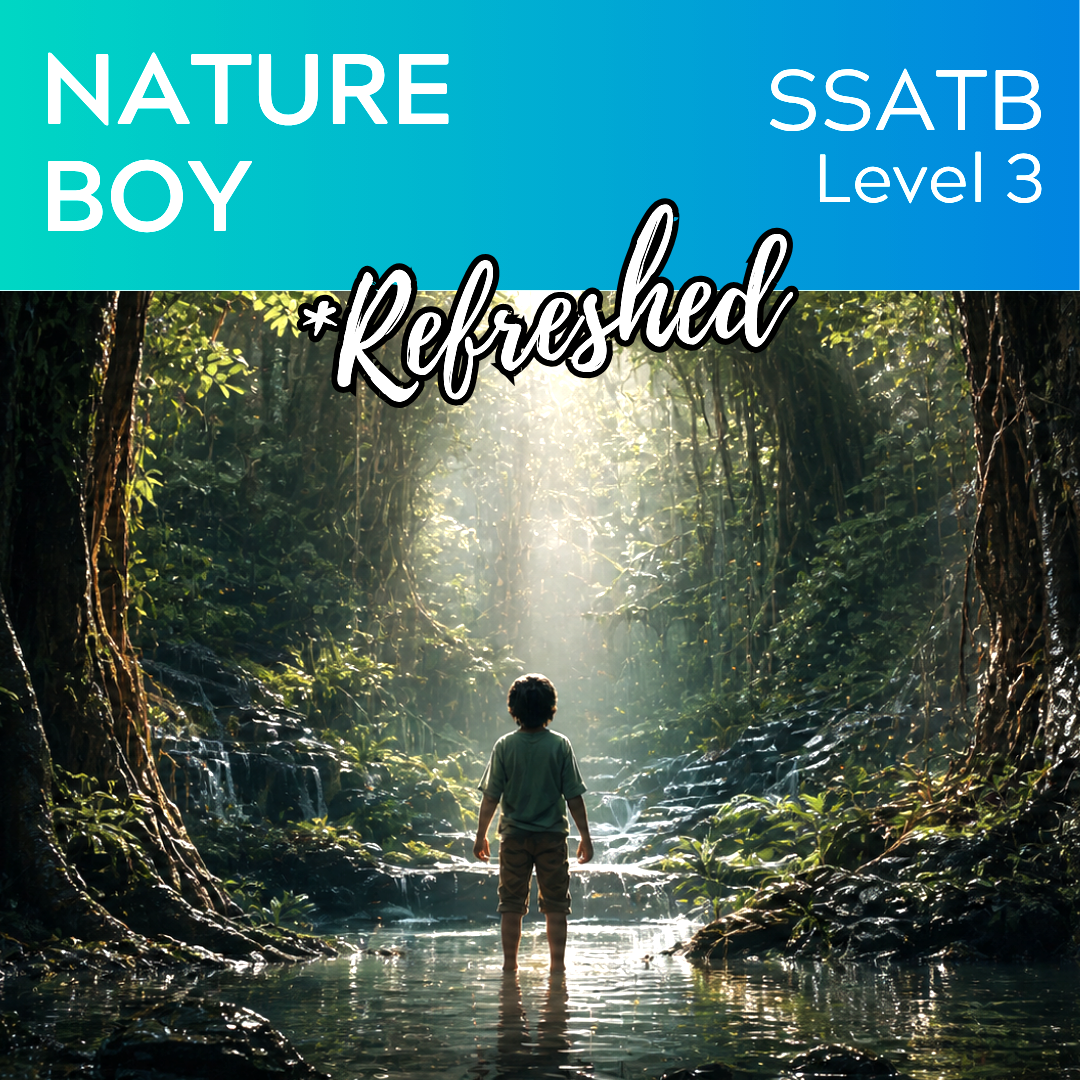 Nature Boy "Refreshed" (SSATB - L4)