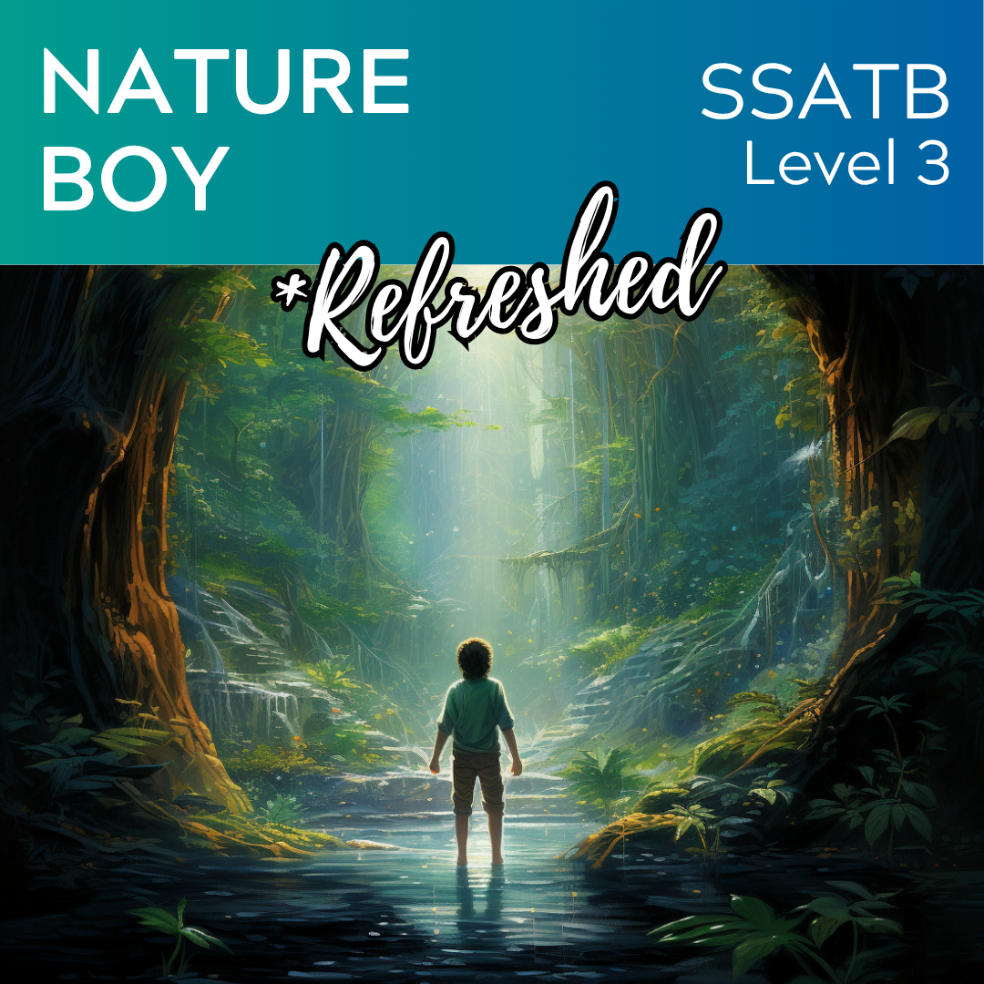 Nature Boy "Refreshed" (SSATB - L4)