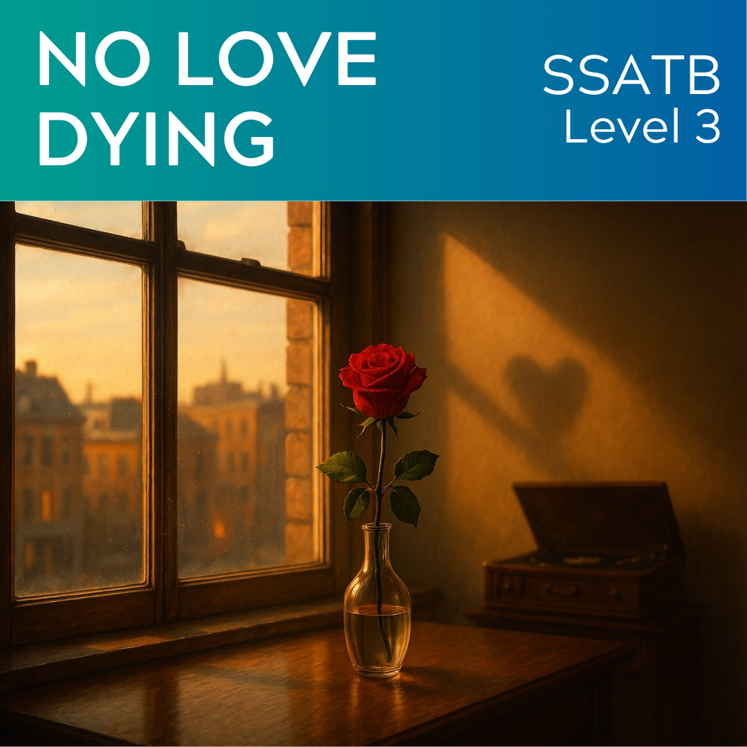 No Love Dying (SSATB - L3)