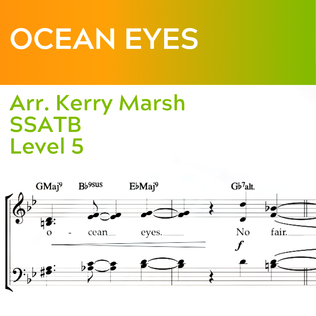 Ocean Eyes (SSATB - L5)