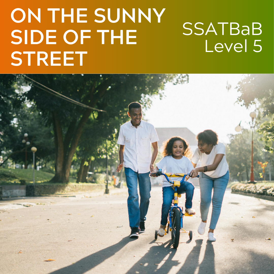 On the Sunny Side of the Street (SSATBaB - L5)