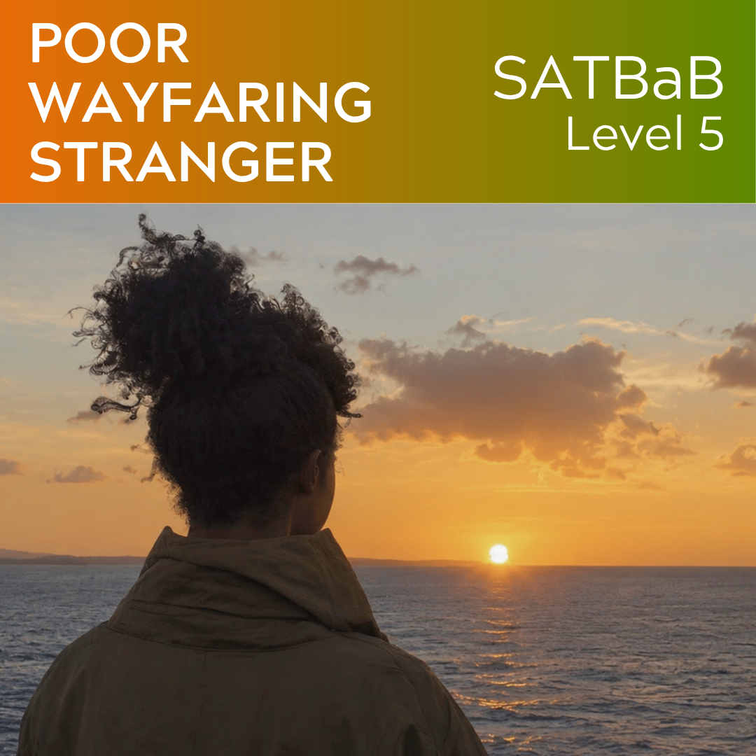 Poor Wayfaring Stranger (SATBaB - L5)