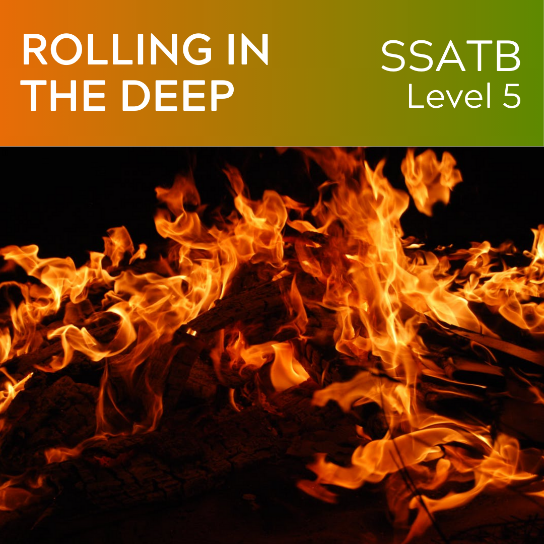 Rolling in the Deep – (SSATB L5)