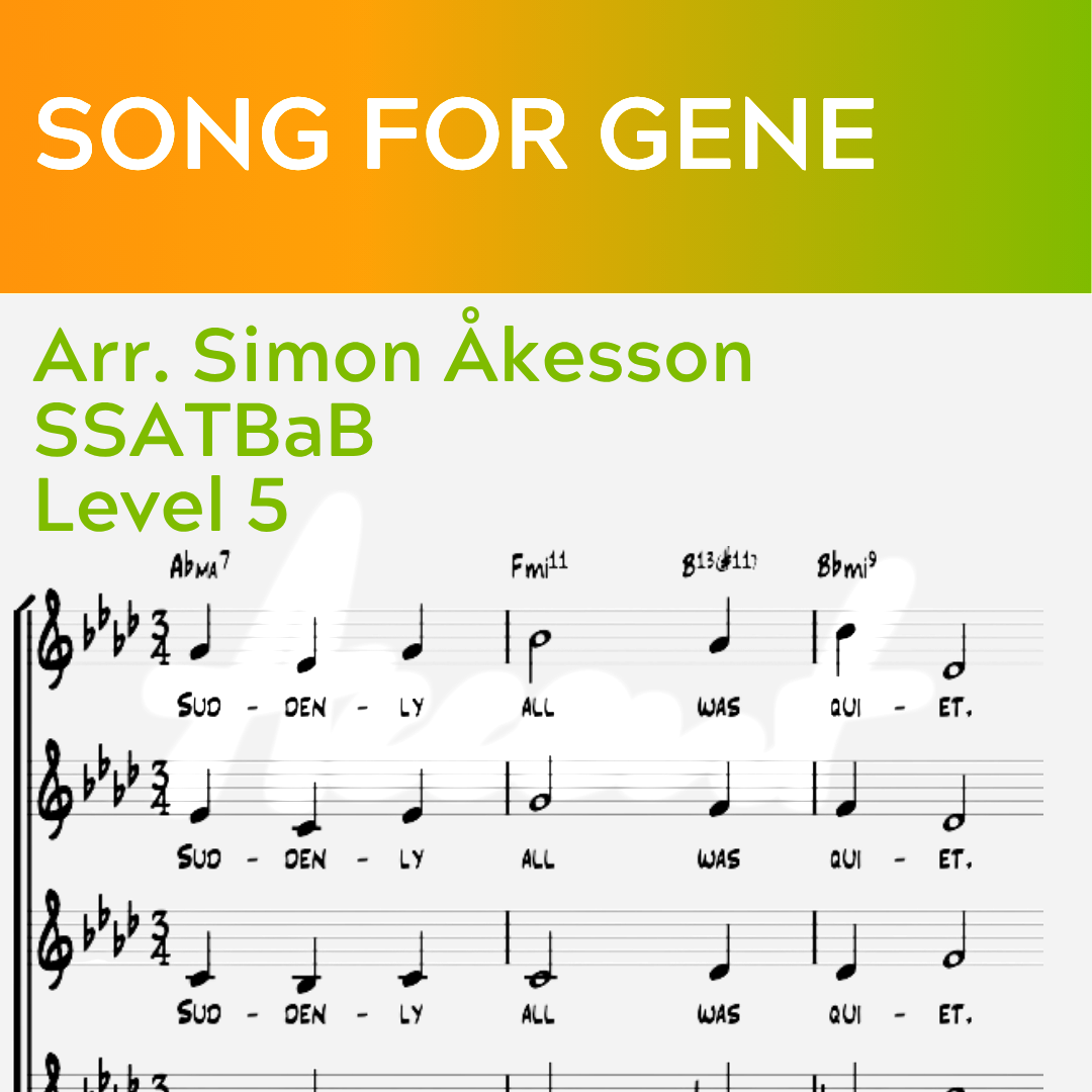 Song For Gene (SSATBaB - L5)